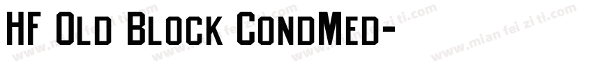 HF Old Block CondMed字体转换